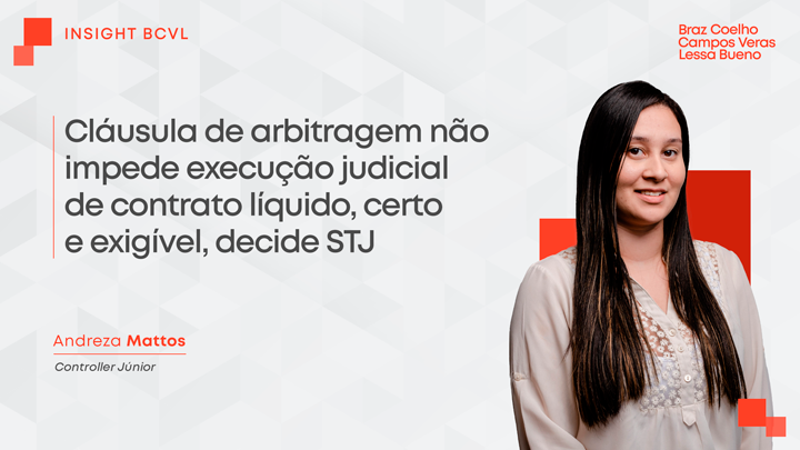 Cláusula de arbitragem não impede execução judicial de contrato líquido, certo e exigível, decide STJ