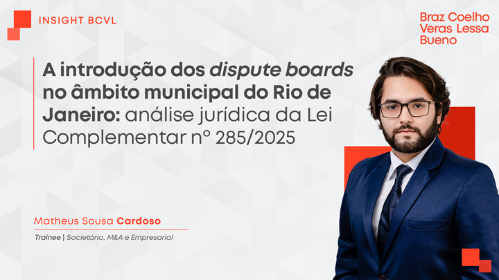 A introdução dos dispute boards no âmbito municipal do Rio de Janeiro: análise jurídica da Lei Complementar nº 285/2025.